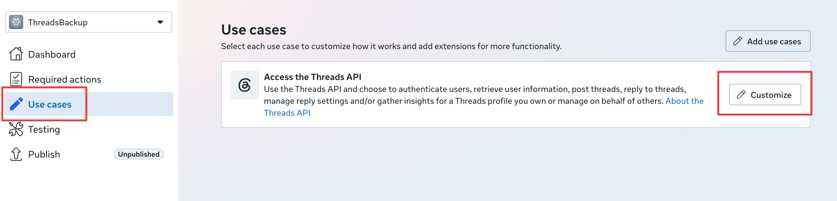 Meta app dashboard with Use cases and the Threads API Customize button highlighted
