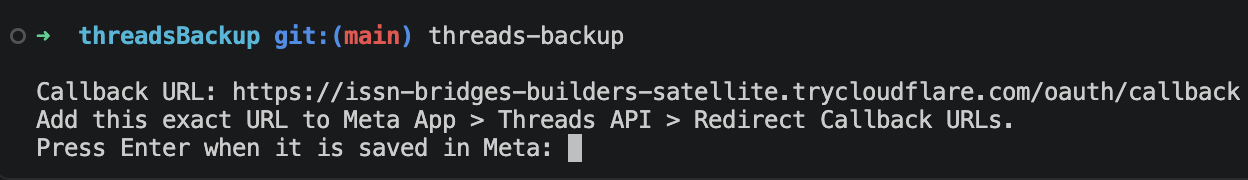 ThreadsBackup terminal output showing a Cloudflare Quick Tunnel callback URL and a prompt to register it in Meta