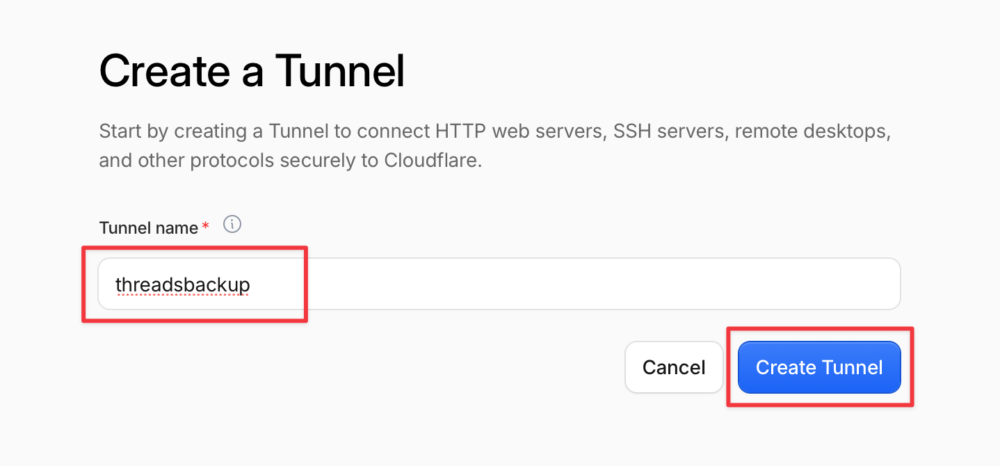 Cloudflare Create a Tunnel form named threadsbackup with Create Tunnel highlighted